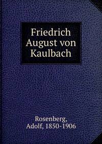 Friedrich August von Kaulbach