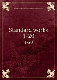 Standard works. 1-20