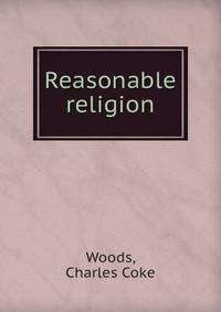 Reasonable religion