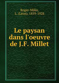 Le paysan dans l'oeuvre de J.F. Millet