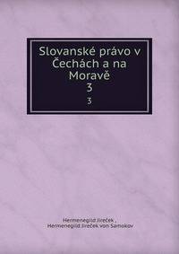 Slovanske pravo v Cechach a na Morave