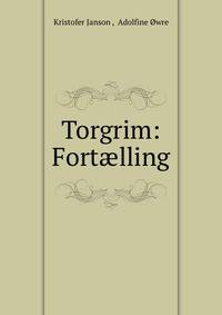 Torgrim: Fort?lling