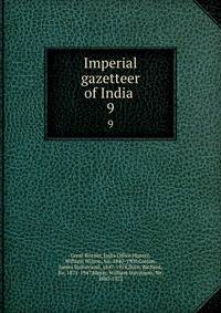 Imperial gazetteer of India . 9
