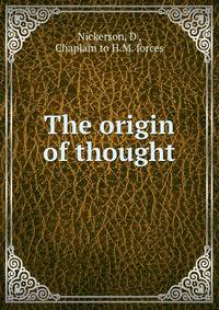 The origin of thought