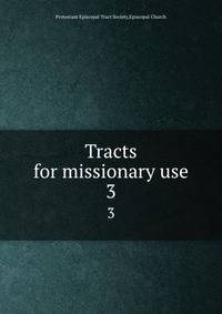 Tracts for missionary use. 3