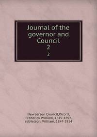 Journal of the governor and Council. 2