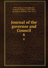 Journal of the governor and Council. 6