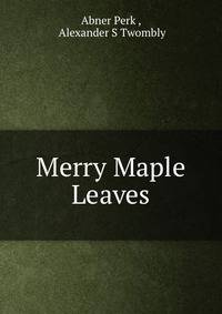 Merry Maple Leaves