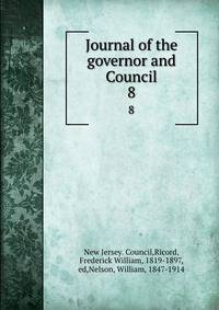 Journal of the governor and Council. 8