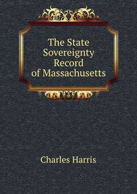 The State Sovereignty Record of Massachusetts