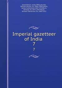 Imperial gazetteer of India . 7