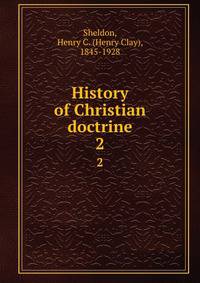 History of Christian doctrine. 2