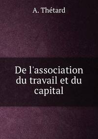 De l'association du travail et du capital