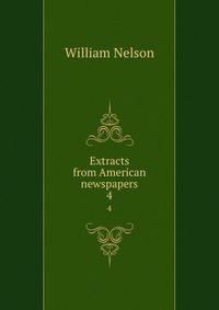 Extracts from American newspapers. 4