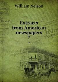 Extracts from American newspapers. 7