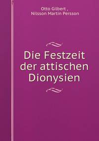 Die Festzeit der attischen Dionysien
