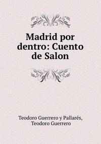 Madrid por dentro: Cuento de Salon