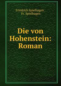 Die von Hohenstein: Roman