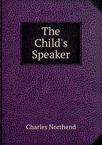 The Child's Speaker