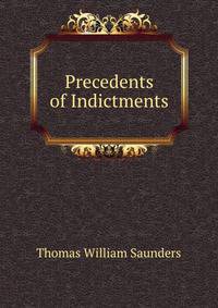Precedents of Indictments