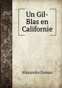 Un Gil-Blas en Californie