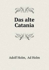 Das alte Catania
