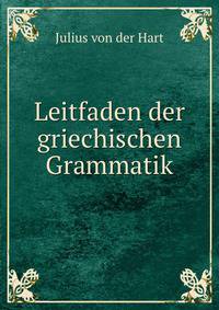 Leitfaden der griechischen Grammatik