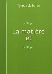 La matiere et