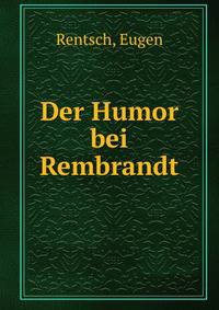 Der Humor bei Rembrandt