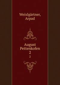 August Pettenkofen. 2