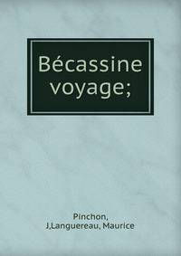 Becassine voyage;