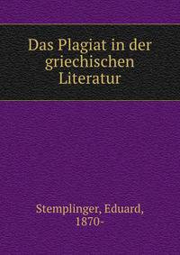 Das Plagiat in der griechischen Literatur