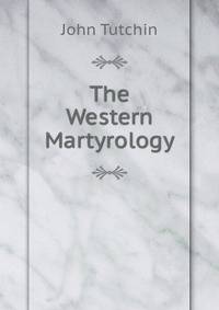The Western Martyrology
