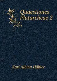 Quaestiones Plutarcheae 2