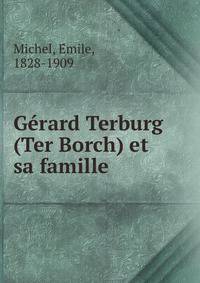 Gerard Terburg (Ter Borch) et sa famille