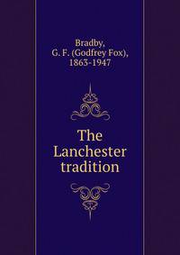 The Lanchester tradition