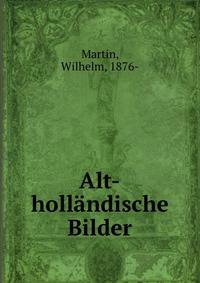 Alt-hollandische Bilder