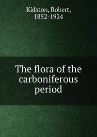 The flora of the carboniferous period