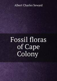 Fossil floras of Cape Colony