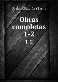 Obras completas. 1-2