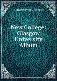 New College: Glasgow University Album