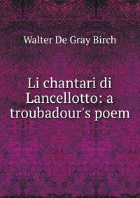 Li chantari di Lancellotto: a troubadour's poem