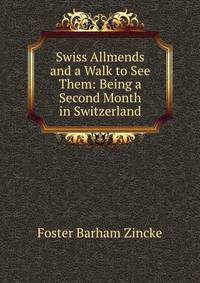 Swiss Allmends and a Walk to See Them: Being a Second Month in Switzerland