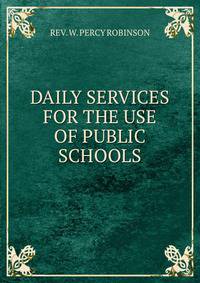 DAILY SERVICES FOR THE USE OF PUBLIC SCHOOLS
