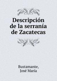 Descripcion de la serrania de Zacatecas