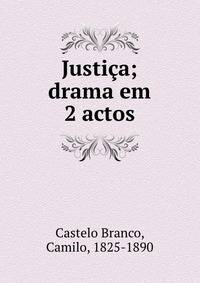 Justica; drama em 2 actos