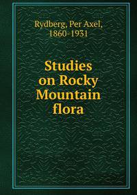 Studies on Rocky Mountain flora