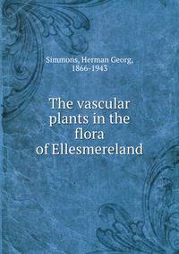 The vascular plants in the flora of Ellesmereland