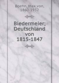 Biedermeier; Deutschland von 1815-1847