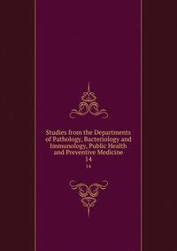 Studies from the Departments of Pathology, Bacteriology and Immunology, Public Health and Preventive Medicine. 14